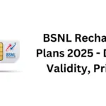 BSNL Recharge Plans 2025 - Complete List