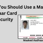 How to download a Masked Aadhaar card to protect personal information.