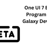 Samsung One UI 7 Beta on Galaxy Devices