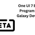 Samsung One UI 7 Beta on Galaxy Devices