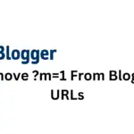 Remove ?m=1 Parameter From Blogger URLs Using Cloudflare