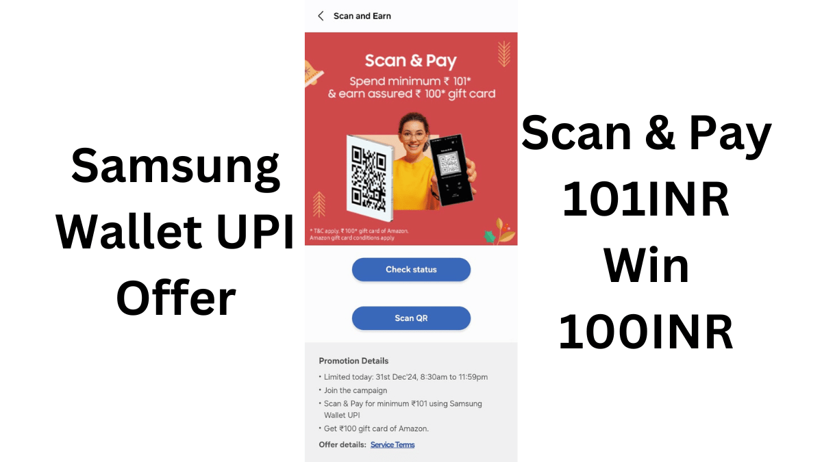 Scan and Pay Samsung Wallet UPI Offer December 31