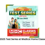 NEET 2025 Test Series by Medical Home Classes Parbhani