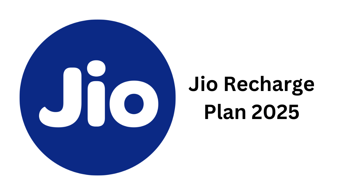 Jio Recharge Plans 2025 List