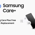 Samsung Care Plus Free Screen Replacements in the USA