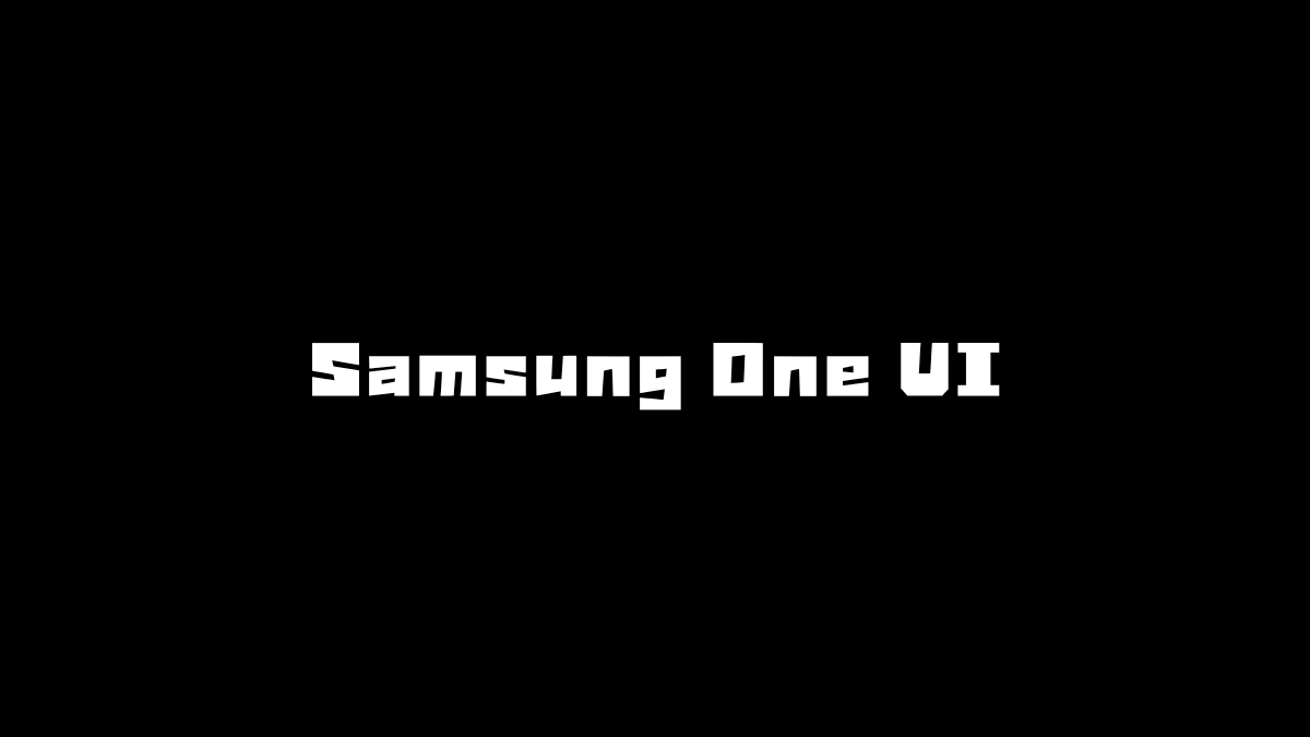 Samsung One UI Interface Overview